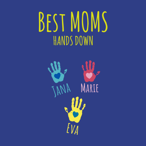 Tričko Best moms hands down