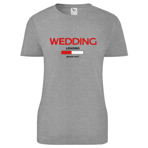 Rozlučka se svobodou Dámské tričko Wedding - loading