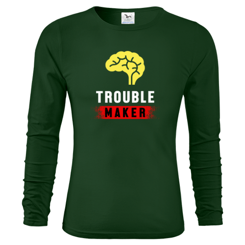 Tričko s dlohým rukávem Trouble Maker