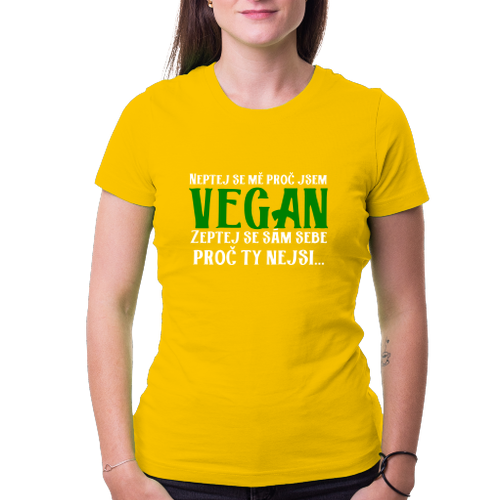 Vegetariáni a vegani Triko Proč jsi vegan