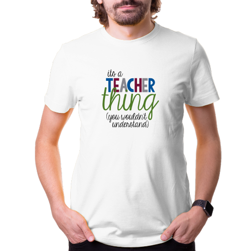 Učitelské tričko Teacher thing