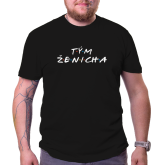 Tričko na rozlučku Tým ženicha