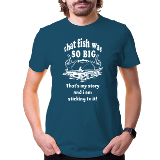 Rybáři Tričko Tááákhle velká ryba