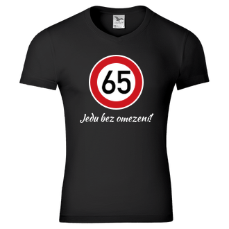 K narozeninám Pánské tričko 65 let bez omezení