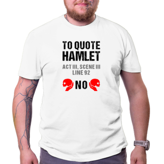 Humor Pánské tričko Hamlet